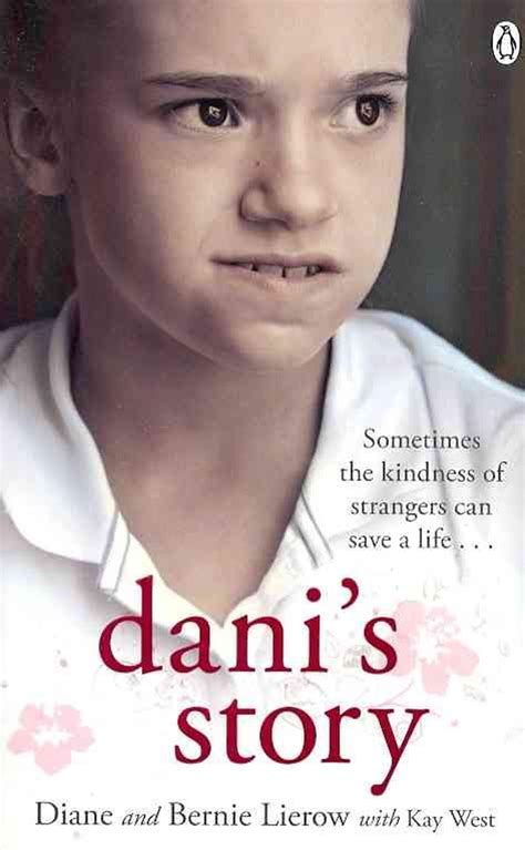 Dani s Story A Journey from Neglect to Love Doc