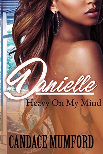 Danielle Heavy On My Mind Volume 1 Kindle Editon