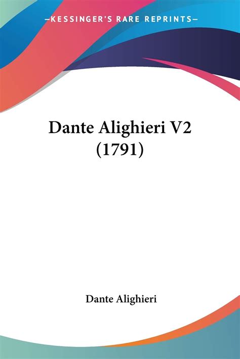 Dante Alighieri V2 1791 Italian Edition Doc