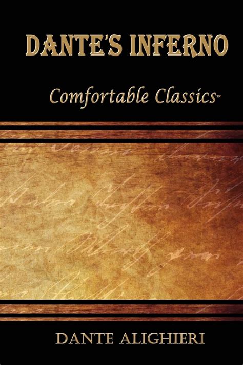 Dante s Inferno Comfortable Classics Reader