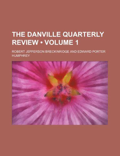 Danville Quarterly Review Volume 3 Reader