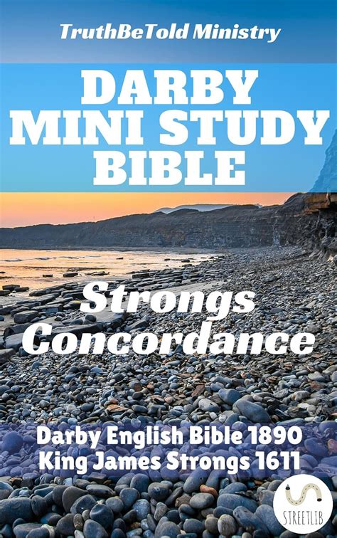 Darby Mini Study Bible Strongs Concordance Study Bible Halseth Doc