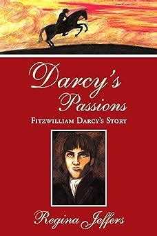 Darcy.s.Passions.Fitzwilliam.Darcy.s.Story Ebook Doc