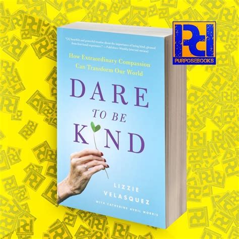 Dare Kind Extraordinary Compassion Transform Reader