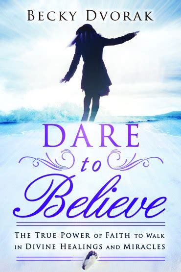 Dare to Believe for Your Healing Kindle Editon