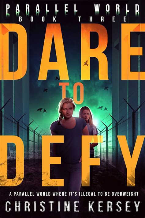 Dare to Defy Parallel World Book Three Kindle Editon