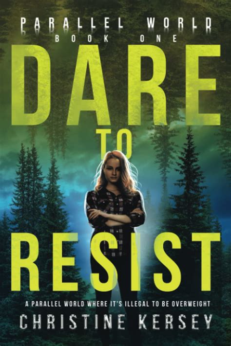 Dare to Resist Parallel World Book One Kindle Editon