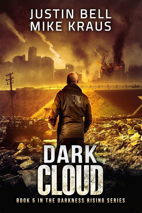 Dark Cloud Book 5 in the Thrilling Post-Apocalyptic Survival Series Darkness Rising Book 5 Doc