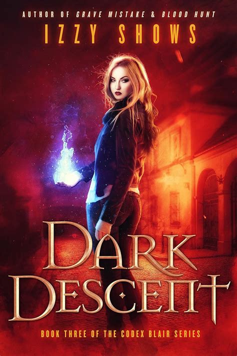 Dark Descent Codex Blair Book 3 Reader