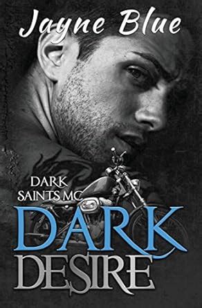 Dark Desire Dark Saints MC Volume 5 Reader