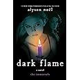 Dark Flame A Novel The Immortals Book 4 Kindle Editon