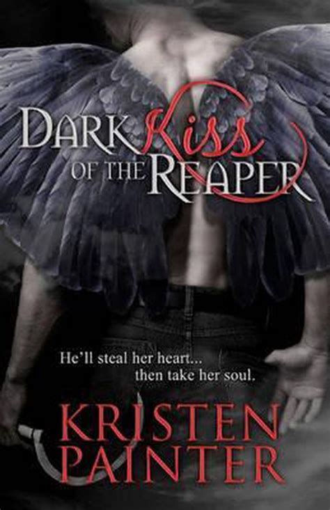 Dark Kiss Of The Reaper Reader