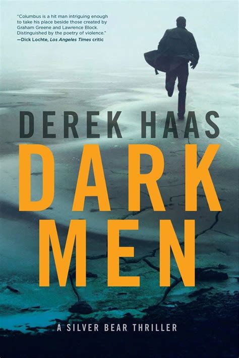 Dark Men A Silver Bear Thriller Silver Bear Thrillers Kindle Editon