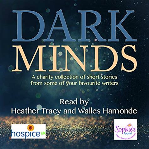Dark Minds A Collection of Compelling Short Stories for Charity PDF