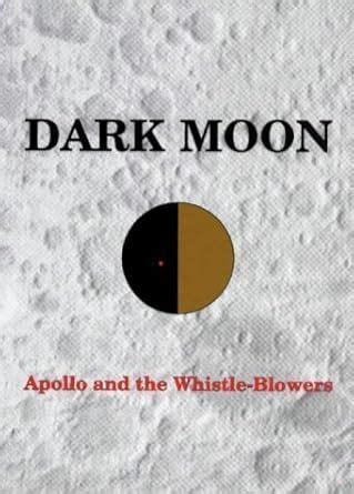 Dark Moon Apollo and the Whistle-Blowers Reader