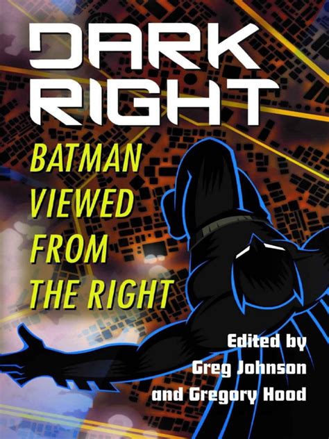 Dark Right Batman Viewed from the Right Reader