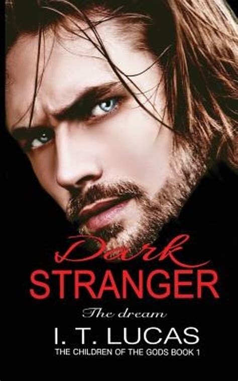 Dark Stranger The Dream New and Lengthened 2017 Edition Children of the Gods Doc