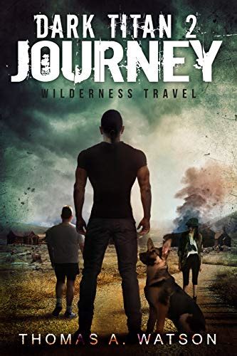 Dark Titan Journey Wilderness Travel Reader