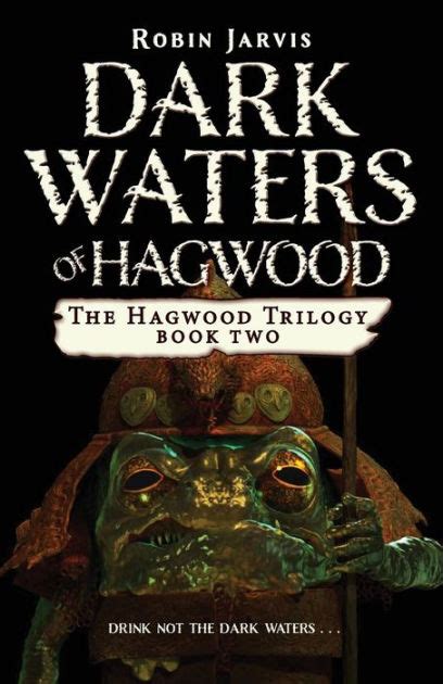 Dark Waters of Hagwood The Hagwood Trilogy Book 2