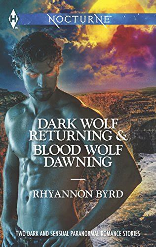 Dark Wolf Returning and Blood Wolf Dawning Dark Wolf ReturningBlood Wolf Dawning Harlequin Nocturne Kindle Editon