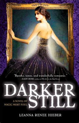 Darker Still A Novel of Magic Most Foul