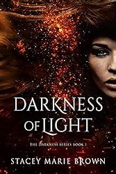 Darkness Of Light Darkness Series Book 1 Doc