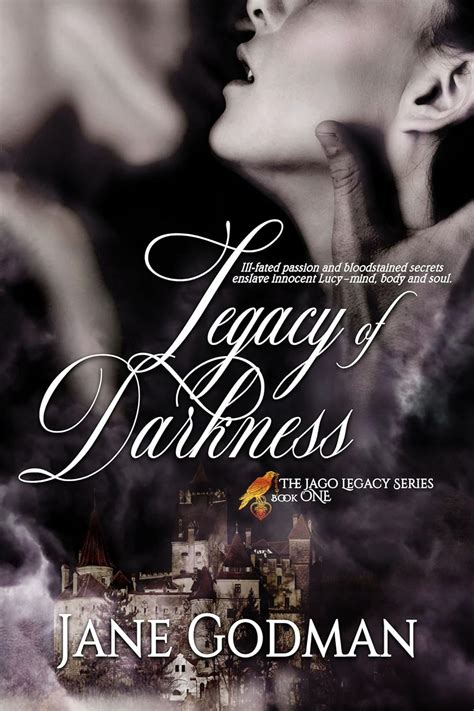 Darkness Unchained The Jago Legacy Series Book 3 Reader