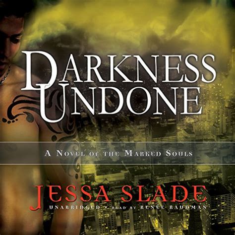Darkness Undone A Novel of the Marked Souls Epub