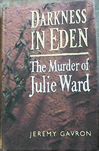 Darkness in Eden Murder of Julie Ward Kindle Editon