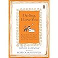 Darling I Love You Poems from the Hearts of Our Glorious Mutts and All Our Animal Friends Doc