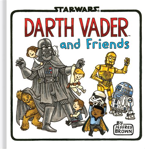 Darth Vader Friends Jeffrey Brown Doc