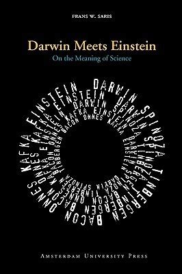 Darwin Meets Einstein On the Meaning of Science Doc