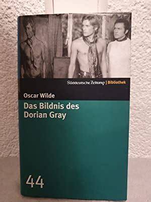 Das Bildnis des Dorian Gray SZ-Bibliothek 44 Reader
