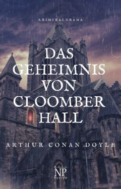 Das Geheimnis von Cloomber-Hall Vollständige deutsche Ausgabe German Edition PDF