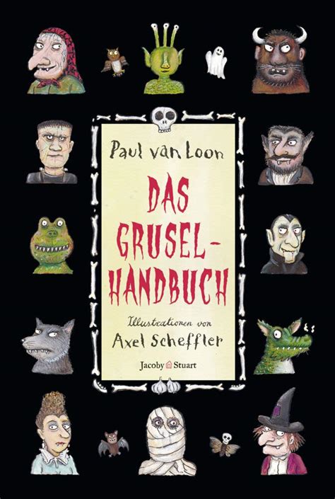 Das Gruselhandbuch Ein Ratgeber für schaurige Stunden German Edition