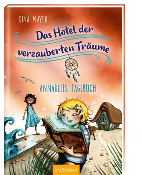 Das Hotel der verzauberten Träume Annabells Tagebuch German Edition