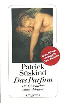 Das Parfum Die Geschichte Eines Morders Fiction Poetry and Drama German Edition
