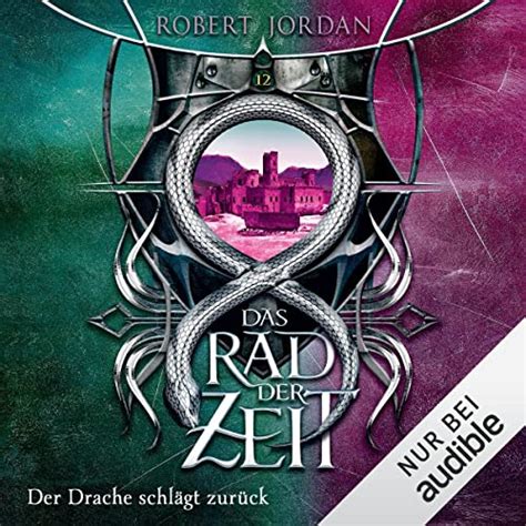 Das Rad der Zeit 12 Der Drache schlÃ¤gt zurÃ¼ck PDF