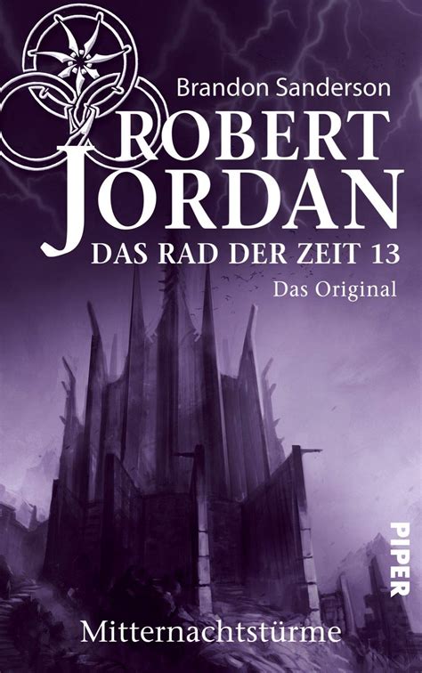 Das Rad der Zeit 13 Das Original MitternachtstÃ¼rme German Edition Kindle Editon