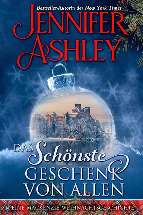 Das Schönste Geschenk Von Allen Eine Mackenzie-Weihnachtsgeschichte Mackenzies German Edition Epub