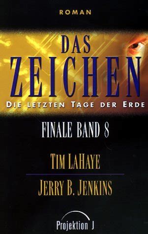 Das Zeichen Finale 8 Die letzten Tage der Erde German Edition Epub