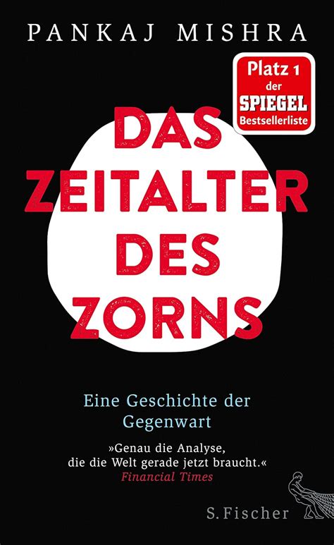 Das Zeitalter des Zorns Eine Geschichte der Gegenwart German Edition PDF