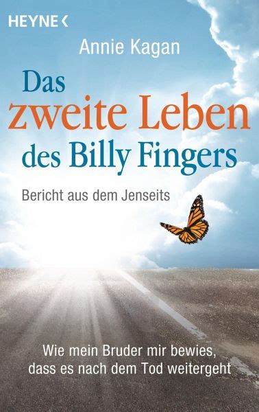 Das zweite Leben des Billy Fingers Wie mein Bruder mir aus dem Jenseits bewies dass es nach dem Tod weitergeht German Edition Doc