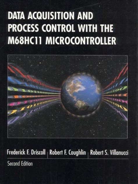 Data Acquisition and Process Control with the M68HC11 Microcontroller 2nd Edition Kindle Editon