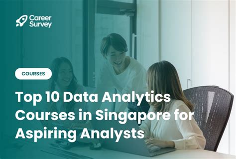 Data Analyst Course in Singapore: Unleash Your Potential in the Thriving Tech Hub