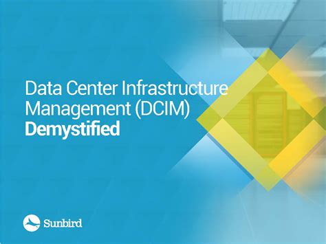 Data Center Infrastructure Management (DCIM):