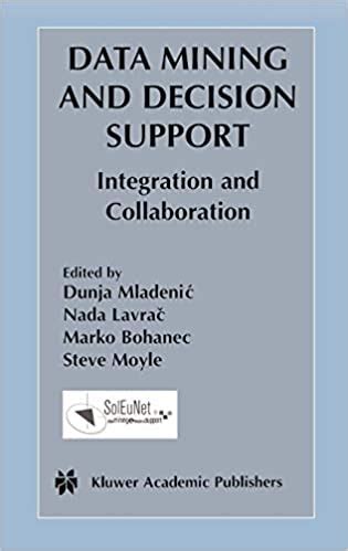 Data Mining and Decision Support Integration and Collaboration Epub