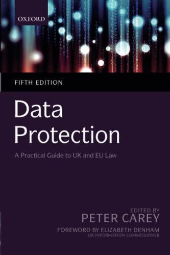 Data Protection A Practical Guide to UK and EU law Epub