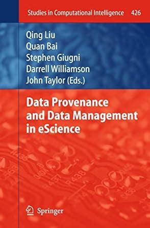 Data Provenance and Data Management in eScience Studies in Computational Intelligence Reader