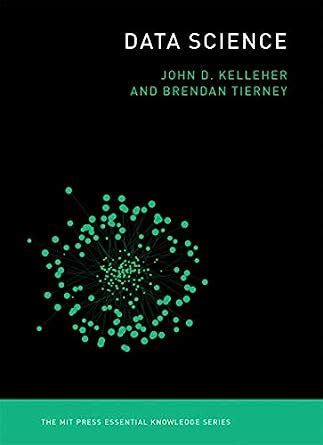 Data Science The MIT Press Essential Knowledge series Kindle Editon